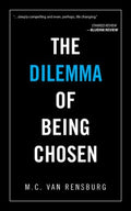 The Dilemma of Being Chosen - MPHOnline.com