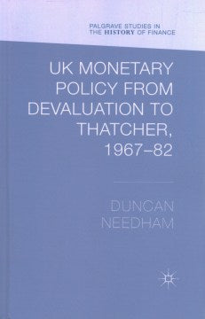 UK Monetary Policy from Devaluation to Thatcher, 1967-82 - MPHOnline.com