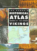 The Penguin Historical Atlas of the Vikings - MPHOnline.com