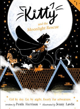 Kitty and the Moonlight Rescue (KITTY #1) - MPHOnline.com