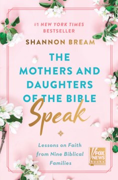 The Mothers And Daughters Of The Bible Speak - MPHOnline.com