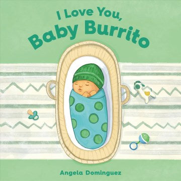 I Love You, Baby Burrito - MPHOnline.com