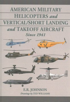 American Military Helicopters and Vertical/Short Landing and Takeoff Aircraft Since 1941 - MPHOnline.com