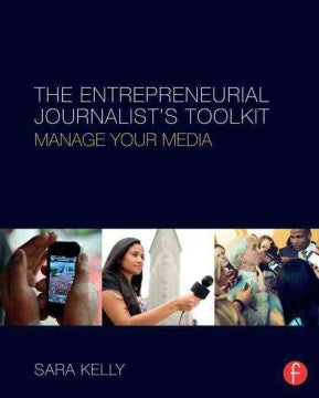 The Entrepreneurial Journalist's Toolkit - MPHOnline.com