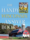 The Handy Wisconsin Answer Book - MPHOnline.com