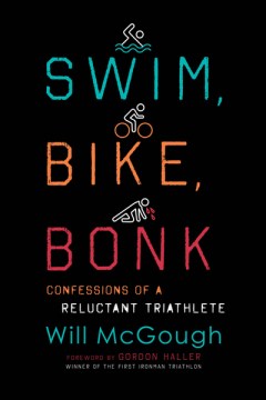 Swim, Bike, Bonk - MPHOnline.com