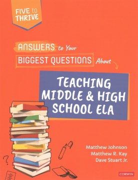 Answers to Your Biggest Questions About Teaching Middle & High School Ela - MPHOnline.com