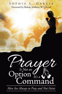 Prayer Is Not an Option It?s a Command - MPHOnline.com