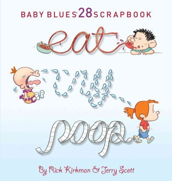 Scrapbook #28: Eat, Cry, Poop - MPHOnline.com