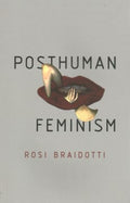 Posthuman Feminism - MPHOnline.com