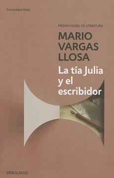 La t?a Julia y el escribidor/ Aunt Julia and the Scriptwriter - MPHOnline.com