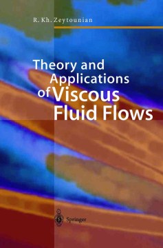 Theory and Applications of Viscous Fluid Flows - MPHOnline.com