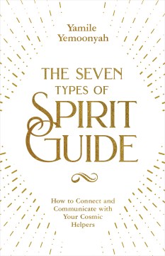 The Seven Types of Spirit Guide - MPHOnline.com