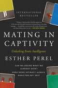 Mating in Captivity: Unlocking Erotic Intelligence - MPHOnline.com