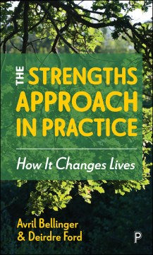 The Strengths Approach in Practice - MPHOnline.com