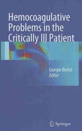 Hemocoagulative Problems in the Critically Ill Patient - MPHOnline.com