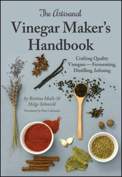 The Artisanal Vinegar Maker's Handbook - MPHOnline.com