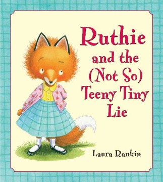 Ruthie and the Not So Teeny Tiny Lie - MPHOnline.com