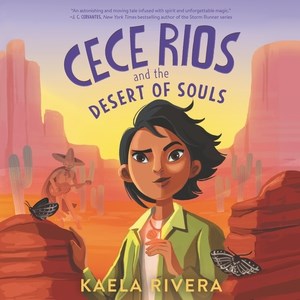 Cece Rios and the Desert of Souls - MPHOnline.com