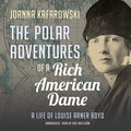 The Polar Adventures of a Rich American Dame - MPHOnline.com