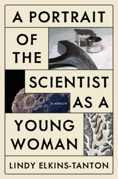 A Portrait of the Scientist As a Young Woman - A Memoir - MPHOnline.com