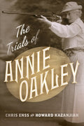 The Trials of Annie Oakley - MPHOnline.com