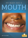 My Body Has a Mouth - MPHOnline.com