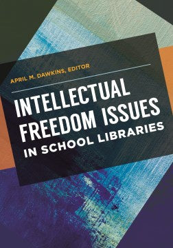 Intellectual Freedom Issues in School Libraries - MPHOnline.com