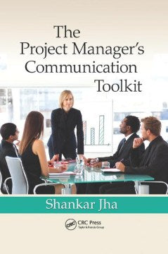 The Project Manager's Communication Toolkit - MPHOnline.com