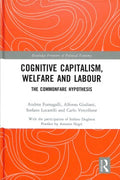 Cognitive Capitalism, Welfare and Labour - MPHOnline.com