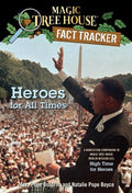 Magic Tree House Fact Tracker Vol 28: Heroes For All Time - MPHOnline.com