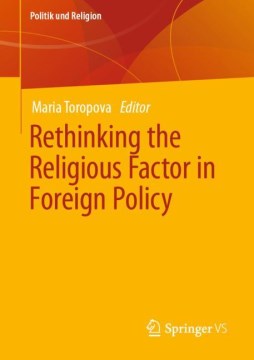 Rethinking the Religious Factor in Foreign Policy - MPHOnline.com