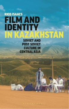 Film and Identity in Kazakhstan - MPHOnline.com