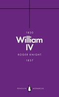 William IV (Penguin Monarchs): A King at Sea - MPHOnline.com