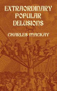 Extraordinary Popular Delusions - MPHOnline.com