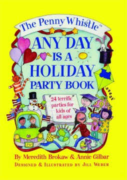 The Penny Whistle Any Day Is a Holiday Book - MPHOnline.com