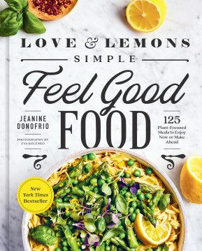 Love and Lemons Simple Feel Good Food - MPHOnline.com