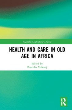 Health and Care in Old Age in Africa - MPHOnline.com