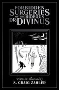 Forbidden Surgeries of the Hideous Dr. Divinus - MPHOnline.com