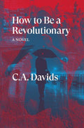 How to Be a Revolutionary - MPHOnline.com