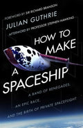 How to Make a Spaceship (Paperback) - MPHOnline.com