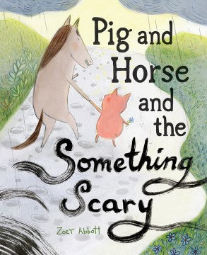 Pig and Horse and the Something Scary - MPHOnline.com