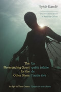 The Neverending Quest for the Other Shore / La quete infinie de l'autre rive - MPHOnline.com