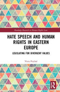 Hate Speech and Human Rights in Eastern Europe - MPHOnline.com