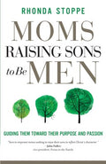 Moms Raising Sons to Be Men - MPHOnline.com