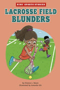 Lacrosse Field Blunders - MPHOnline.com