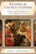 Reading the Church Fathers - MPHOnline.com