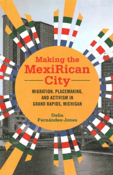 Making the Mexirican City - MPHOnline.com