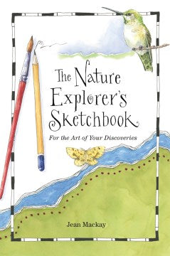 The Nature Explorer's Sketchbook - MPHOnline.com