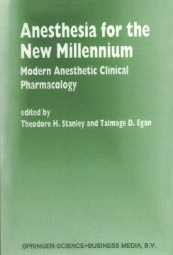 Anesthesia for the New Millennium - MPHOnline.com